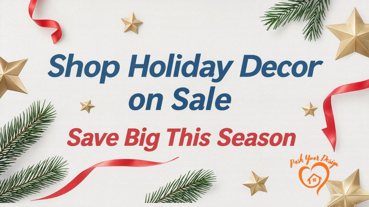 Shop Holiday Decor on Sale Save Big This Season